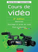 Télécharger cet ebook : Cours de vidéo - 2e éd.