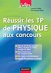 Téléchargez le livre numérique:  Réussir les TP de Physique aux concours