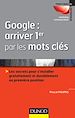 Téléchargez le livre numérique:  Google : arriver 1er par les mots clés