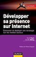 Téléchargez le livre numérique:  Développer sa présence sur Internet - Concevoir et déployer une stratégie sur les médias sociaux