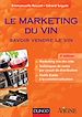 Téléchargez le livre numérique:  Le marketing du vin - 3e édition