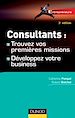 Téléchargez le livre numérique:  Consultants : trouvez vos premières missions - 3e éd. - Développez votre business