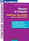 Télécharger le livre :  Réussir le Français - Professeur des écoles, épreuve d'admissibilité