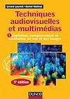 Télécharger le livre :  Techniques audiovisuelles et multimédia - 3e éd.
