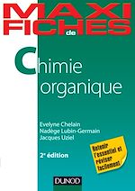Télécharger cet ebook : Maxi fiches de Chimie organique - 2e éd