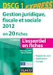 Téléchargez le livre numérique:  Gestion juridique, sociale, fiscale 2012 - DSCG 1 - 2e éd - en 20 fiches