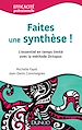 Téléchargez le livre numérique:  Faites une synthèse ! L'essentiel en temps limité avec la méthode Octopus