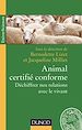 Téléchargez le livre numérique:  Animal certifié conforme