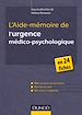 Téléchargez le livre numérique:  L'Aide-mémoire de l'urgence médico-psychologique