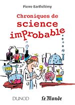 Télécharger cet ebook : Chroniques de science improbable