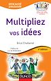 Téléchargez le livre numérique:  Multipliez vos idées - 2e éd.