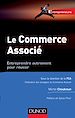 Téléchargez le livre numérique:  Le Commerce associé - Entreprendre autrement pour réussir