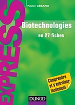 Télécharger cet ebook : Biotechnologies en 27 fiches