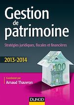 Télécharger cet ebook : Gestion de patrimoine - 2013-2014
