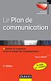 Téléchargez le livre numérique:  Le plan de communication - 4ème édition