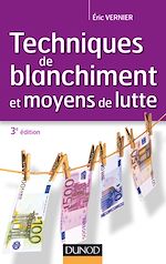 Télécharger cet ebook : Techniques de blanchiment et moyens de lutte - 3ème édition