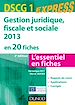 Téléchargez le livre numérique:  Gestion juridique, sociale, fiscale 2013 - DSCG 1 - 3e éd