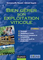 Télécharger cet ebook : Bien gérer son exploitation viticole - 2e éd.