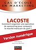 Téléchargez le livre numérique:  Cas d'école en marketing : LACOSTE