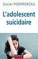 Téléchargez le livre numérique:  L'adolescent suicidaire - 3ème édition