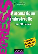 Téléchargez le livre numérique:  Automatique industrielle en 20 fiches