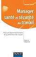 Téléchargez le livre numérique:  Manager santé et sécurité au Travail