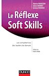 Le réflexe soft skills | Bouret, Julien
