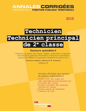 TECHNICIEN TECHNICIEN PRINCIPAL DE 2E CLASSE 2016-CONCOURS SPECIALITES II