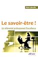 Téléchargez le livre numérique:  Le savoir-être ! Un référentiel professionnel d'excellence