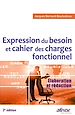 Téléchargez le livre numérique:  Expression du besoin et cahier des charges fonctionnel - 2e édition