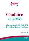 Télécharger le livre :  Conduire un projet à l'usage des PME, PMI, TPE et des collectivités territoriales