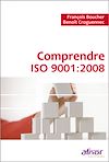 Télécharger le livre :  Comprendre ISO 9001:2008