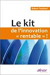 Télécharger le livre :  Le kit de l'innovation "rentable" !