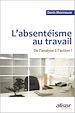 Téléchargez le livre numérique:  L'absentéisme au travail