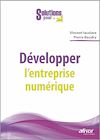 Télécharger le livre :  Développer l'entreprise numérique