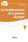 Télécharger le livre :  Les fondamentaux de la gestion de projet