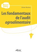 Téléchargez le livre :  Les fondamentaux de l’audit agroalimentaire