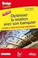 Téléchargez le livre numérique:  Optimiser la relation avec son banquier
