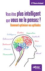Téléchargez le livre :  Vous êtes plus intelligent que vous ne le pensez