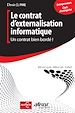 Téléchargez le livre numérique:  Le contrat d’externalisation informatique