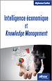 Téléchargez le livre numérique:  Intelligence économique et Knowledge Management