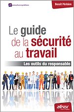 Téléchargez le livre :  Le guide de la sécurité au travail