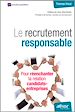Téléchargez le livre numérique:  Le recrutement responsable - Pour réenchanter la relation candidats-entreprises