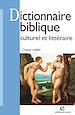 Téléchargez le livre numérique:  Dictionnaire biblique culturel et littéraire