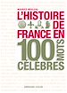 Télécharger le livre : L'histoire de France en 100 mots célèbres
