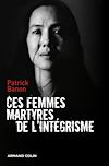 Télécharger le livre :  Ces femmes martyres de l'intégrisme