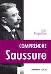 Télécharger l'ebook Comprendre Saussure