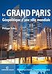 Téléchargez le livre numérique:  Le Grand Paris