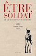 Téléchargez le livre numérique:  Être soldat
