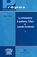 Téléchargez le livre numérique:  Le christianisme, le judaïsme, l'islam et la pensée occidentale